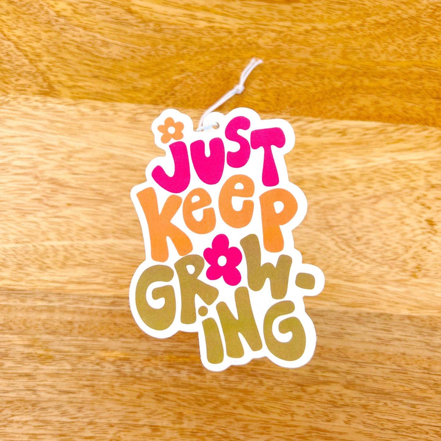 Just Keep Growing - Car Air Freshener - Strawberry