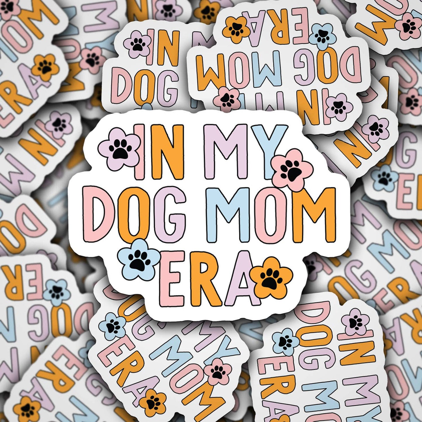 In My Dog Mom Era Vinyl Sticker